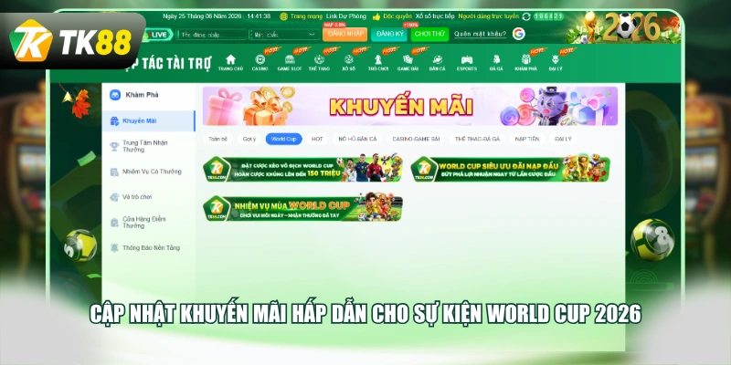 Cập nhật khuyến mãi hấp dẫn cho sự kiện World Cup 2026