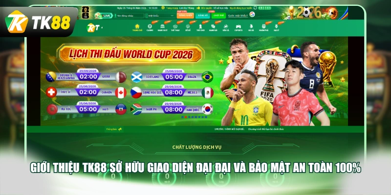Giới thiệu TK88 sở hữu giao diện đại đại và bảo mật an toàn 100%
