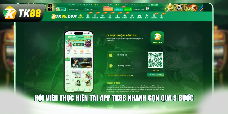 Hội viên thực hiện tải app TK88 nhanh gọn qua 3 bước