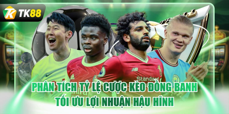 kèo đồng banh