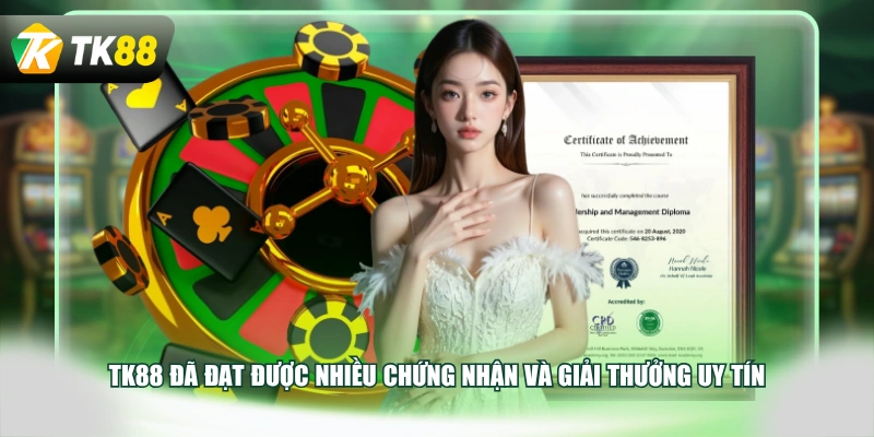 TK88 đã đạt được nhiều chứng nhận và giải thưởng uy tín