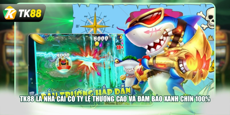 TK88 là nhà cái có tỷ lệ thưởng cao và đảm bảo xanh chín 100%
