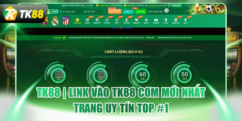 Link vào TK88 chính thức để đảm bảo trải nghiệm tối ưu