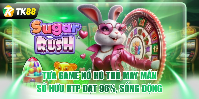 nổ hũ thỏ may mắn